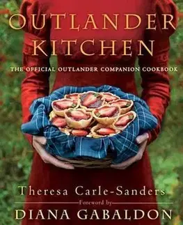 Kuchárky - ostatné Outlander Kitchen - Theresa Carle-Sanders