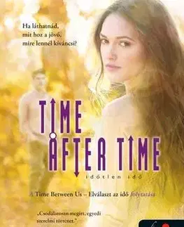 Dobrodružstvo, napätie, western Time After Time - Időtlen idő - Elválaszt az idő 2. - Tamara Ireland Stone