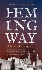 Historické romány Akiért a harang szól - Ernest Hemingway