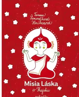 Rozprávky Misia Láska 2: Misia Láska v Thajsku - Tamara Šimončíková Heribanová