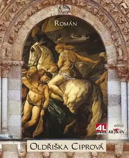 Historické romány Dívčí válka - Oldřiška Ciprová