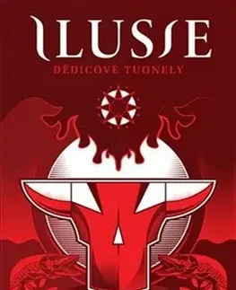 Sci-fi a fantasy Ilusie - Dědicové Tuonely - Milada Střítezská