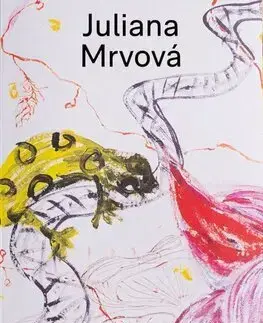 Maliarstvo, grafika Juliana Mrvová
