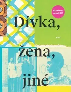 Svetová beletria Dívka, žena, jiné - Bernardine Evaristo,Viktórie Hanišová