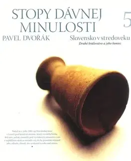 História - ostatné Stopy dávnej minulosti 5. - Pavel Dvořák
