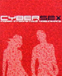 Psychológia, etika Cybersex - Radana Divínová