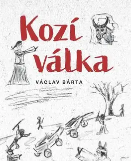 Romantická beletria Kozí válka - Bárta Václav