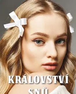 Beletria - ostatné Království snů - Judith McNaught