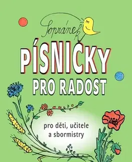 Hudba - noty, spevníky, príručky Sopránek - Písničky pro radost - Věra Stoupová