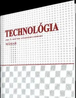 Učebnice pre SŠ - ostatné Technológia pre 3.ročnik OU mäsiar 2.vydanie - Eva Hudeková