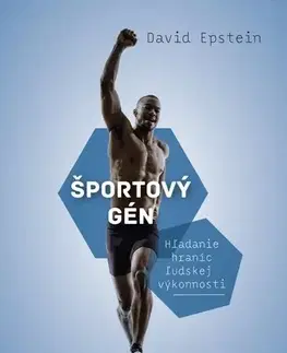 Všeobecne o športe Športový gén - David Epstein