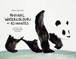 Maliarstvo, grafika Animal Watercolour in 10 Minutes - Miriam Sugranyes