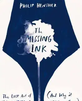 Cudzojazyčná literatúra The Missing Ink - Philip Hensher