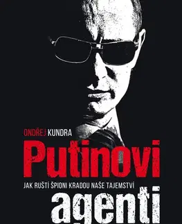 Sociológia, etnológia Putinovi agenti - Kolektív autorov