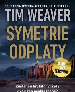 Detektívky, trilery, horory Symetrie odplaty - Tim Weaver