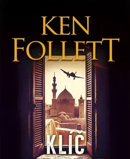 Detektívky, trilery, horory Klíč k Rebece - Ken Follett