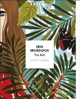Cudzojazyčná literatúra The Bell - Vintage Classics Murdoch Series - Iris Murdochová