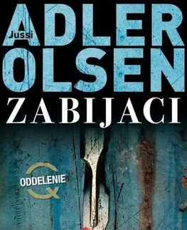 Detektívky, trilery, horory Zabijaci - Jussi Adler-Olsen