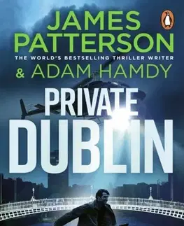 Detektívky, trilery, horory Private Dublin - Adam Hamdy,James Patterson