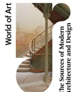 Architektúra The Sources of Modern Architecture and Design - Nikolaus Pevsner