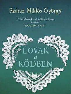 Svetová beletria Lovak a ködben - Száraz Miklós György