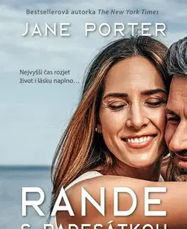 Romantická beletria Rande s padesátkou - Jane Porterová,Zdeňka Lišková