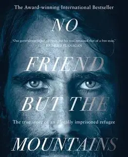 Biografie - ostatné No Friend but the Mountains - Behrouz Boochani