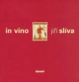 Výtvarné umenie in vino jiří slíva - Jiří Slíva