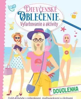 Nalepovačky, vystrihovačky, skladačky Dievčenské oblečenie – dovolenka