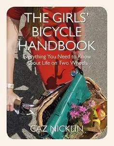 Beh, bicyklovanie, plávanie The Girls' Bicycle Handbook - Caz Nicklin