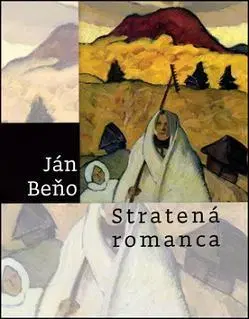 Historické romány Stratená romanca - Ján Beňo
