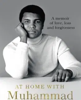 Biografie - ostatné At Home with Muhammad Ali - Hana Yasmeen Ali