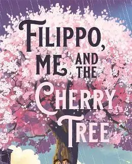 Pre dievčatá Filippo, Me and the Cherry Tree - Paola Peretti