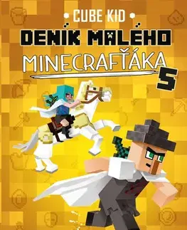 Dobrodružstvo, napätie, western Deník malého Minecrafťáka 5, 2. vydání - Cube Kid,Marie Kala