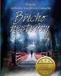 Detektívky, trilery, horory Břicho nestvůry, 2. vydání - Louise Penny
