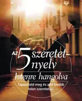 Kresťanstvo Istenre hangolva - Gary Chapman