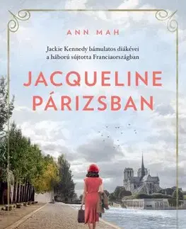 Svetová beletria Jacqueline Párizsban - Ann Mah,Veronika Goitein