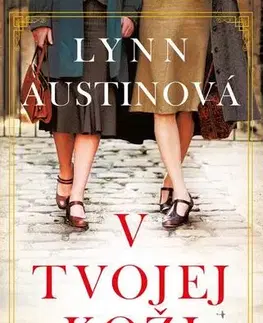 Historické romány V tvojej koži - Lynn Austinová