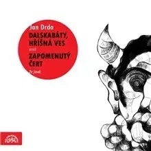 Umenie - ostatné SUPRAPHON a.s. Dalskabáty, hříšná ves aneb Zapomenutý čert (2x jinak-výběr)