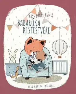 Rozprávky Babaróka kistestvére - Kiss Judit Ágnes