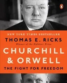 Biografie - ostatné Churchill and Orwell - Thomas E Ricks