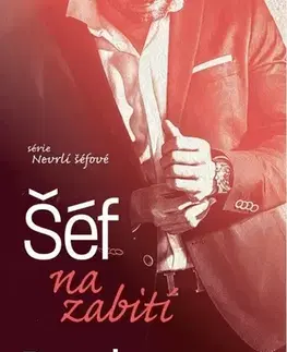 Erotická beletria Nevrlí šéfové 1: Šéf na zabití - Penelope Bloom,Jana Charvátová