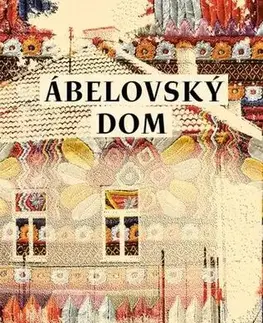 Slovenská beletria Ábelovský dom - Hana Ponická
