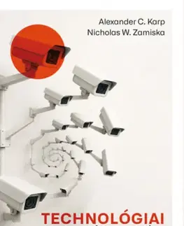 Veda, technika, elektrotechnika Technológiai köztársaság - Alexander C.Karp,Nicholas W.Zamiska