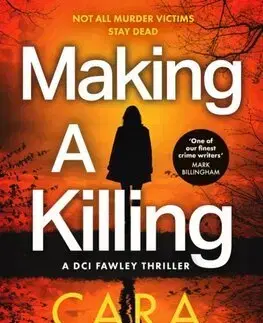 Detektívky, trilery, horory Making a Killing - Cara Hunter