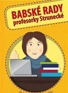 Zdravoveda, ochorenia, choroby Babské rady profesorky Strunecké - Anna Strunecká