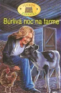 Pre dievčatá Búrlivá noc na farme - Luckine zvieratká - Mary Hooperová