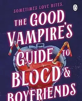 Young adults The Good Vampires Guide To Blood And Boyfriends - Jamie D'Amato