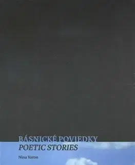 Poézia Básnické poviedky - Poetic Stories - Nina Varon