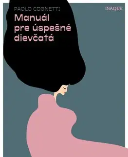 Svetová beletria Manuál pre úspešné dievčatá - Paolo Cognetti,Peter Bílý